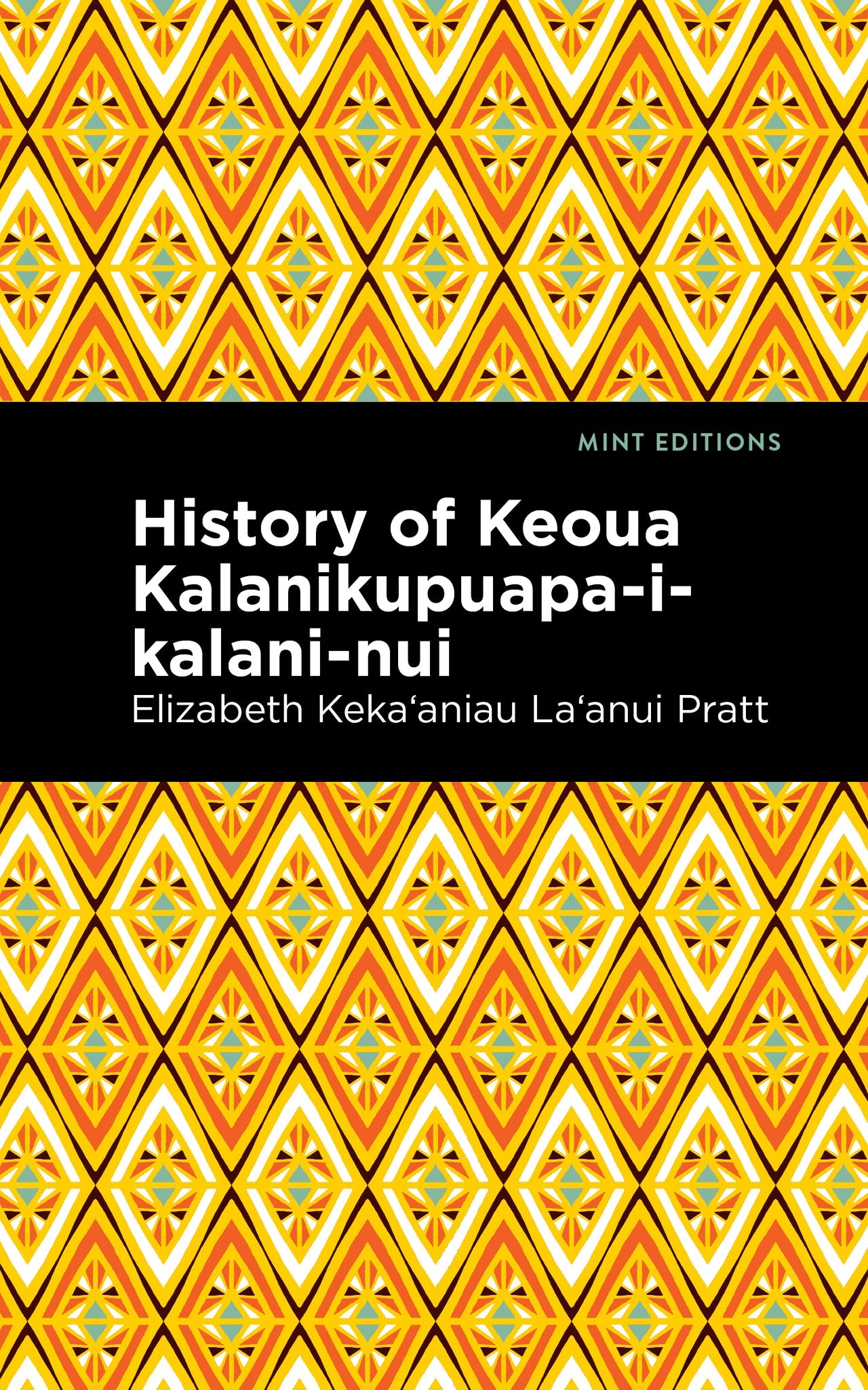 Cover image for History of Keoua Kalanikupuapa-i-kalani-nui ISBN 9798888972328